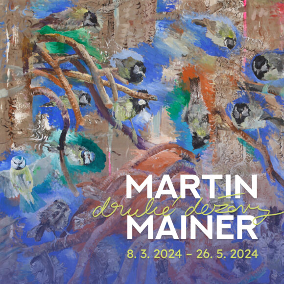 Nová výstava Martin Mainer: druhé dežavy