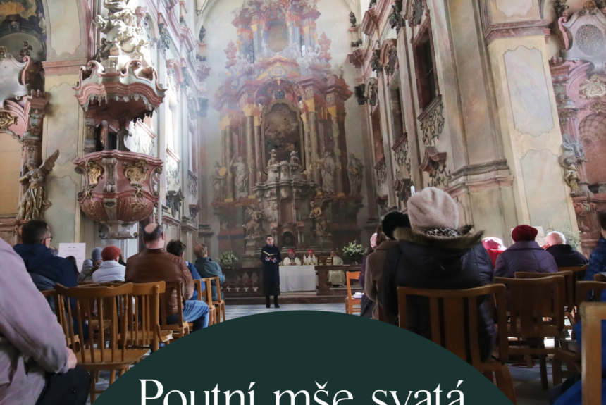 Poutní mše svatá Poutní mše svatá Zvěstování Panny Marie