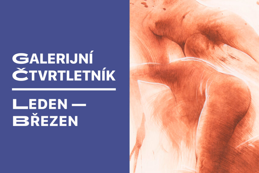 ČTVRTletník s přehledem programu na měsíce leden až březen