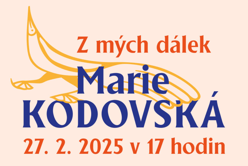 Vernisáž retrospektivní výstavy Marie Kodovské: Z mých dálek Vernisáž retrospektivní výstavy Marie Kodovské: Z mých dálek