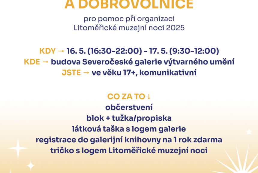 Litoměřická muzejní noc přivítá dobrovolníky! Litoměřická muzejní noc přivítá dobrovolníky!