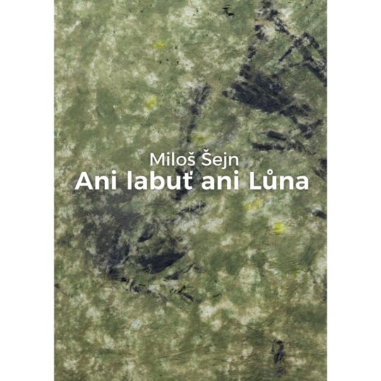 Miloš Šejn: Ani labuť ani Lůna