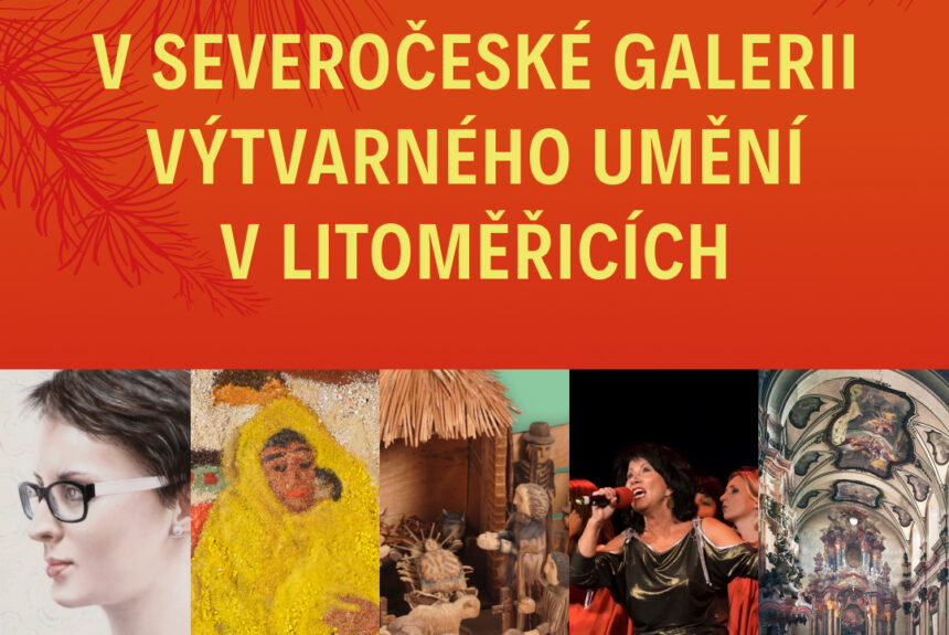 Advent se Severočeskou galerií výtvarného umění v Litoměřicích