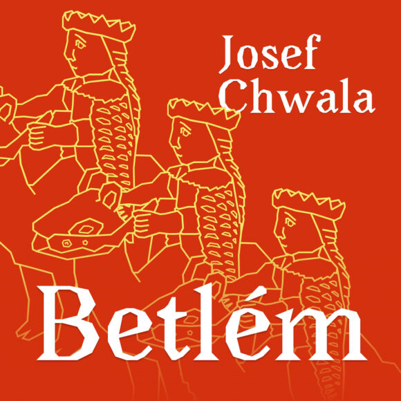 Betlém Josefa Chwaly