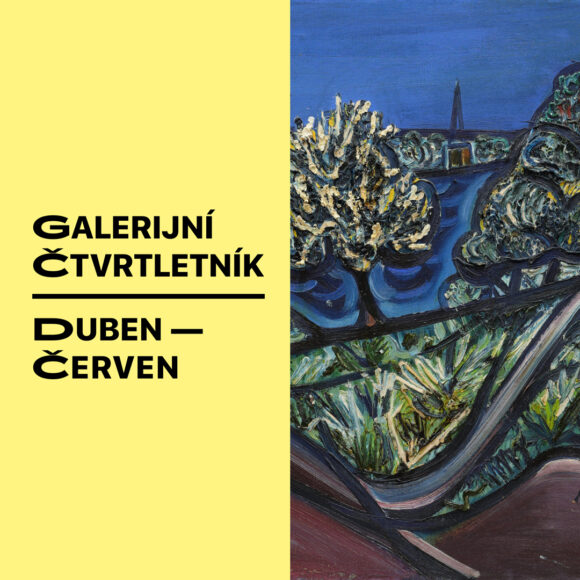 Nový ČTVRTletník – přehled výstav a programů galerie pro měsíce duben až červen