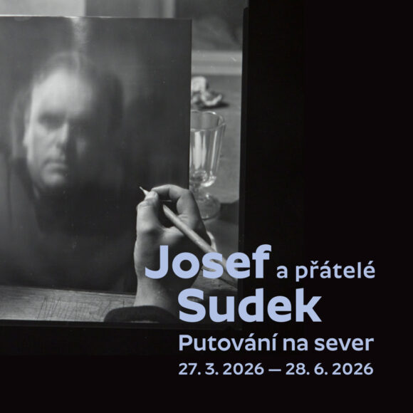 Josef Sudek a přátelé. Putování na sever