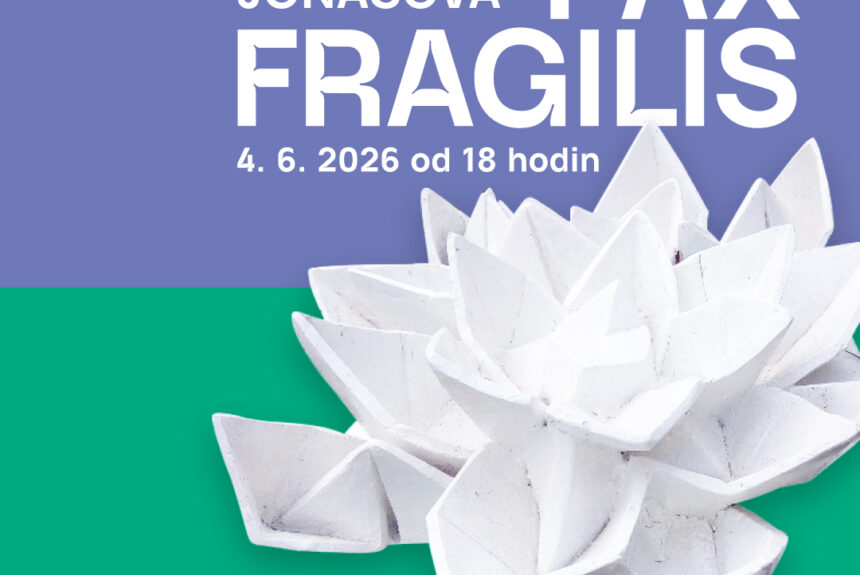 Vernisáž nové výstavy Josefíny Jonášové: PAX FRAGILIS Vernisáž nové výstavy Josefíny Jonášové: PAX FRAGILIS