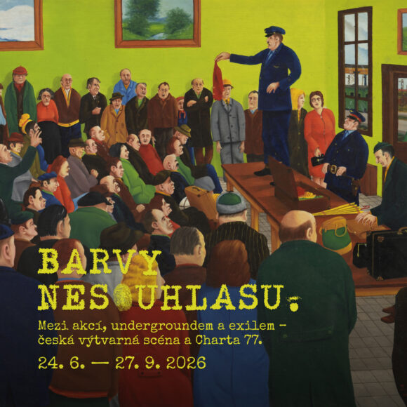 Barvy nesouhlasu. Mezi akcí, undergroundem a exilem – česká výtvarná scéna a Charta 77