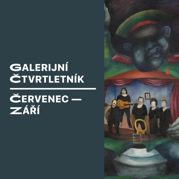 Letní ČTVRTletník Severočeské galerie výtvarného umění v Litoměřicích