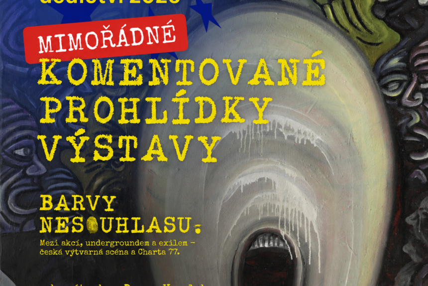 Mimořádné komentované prohlídky výstavy Barvy nesouhlasu / Dny evropského dědictví